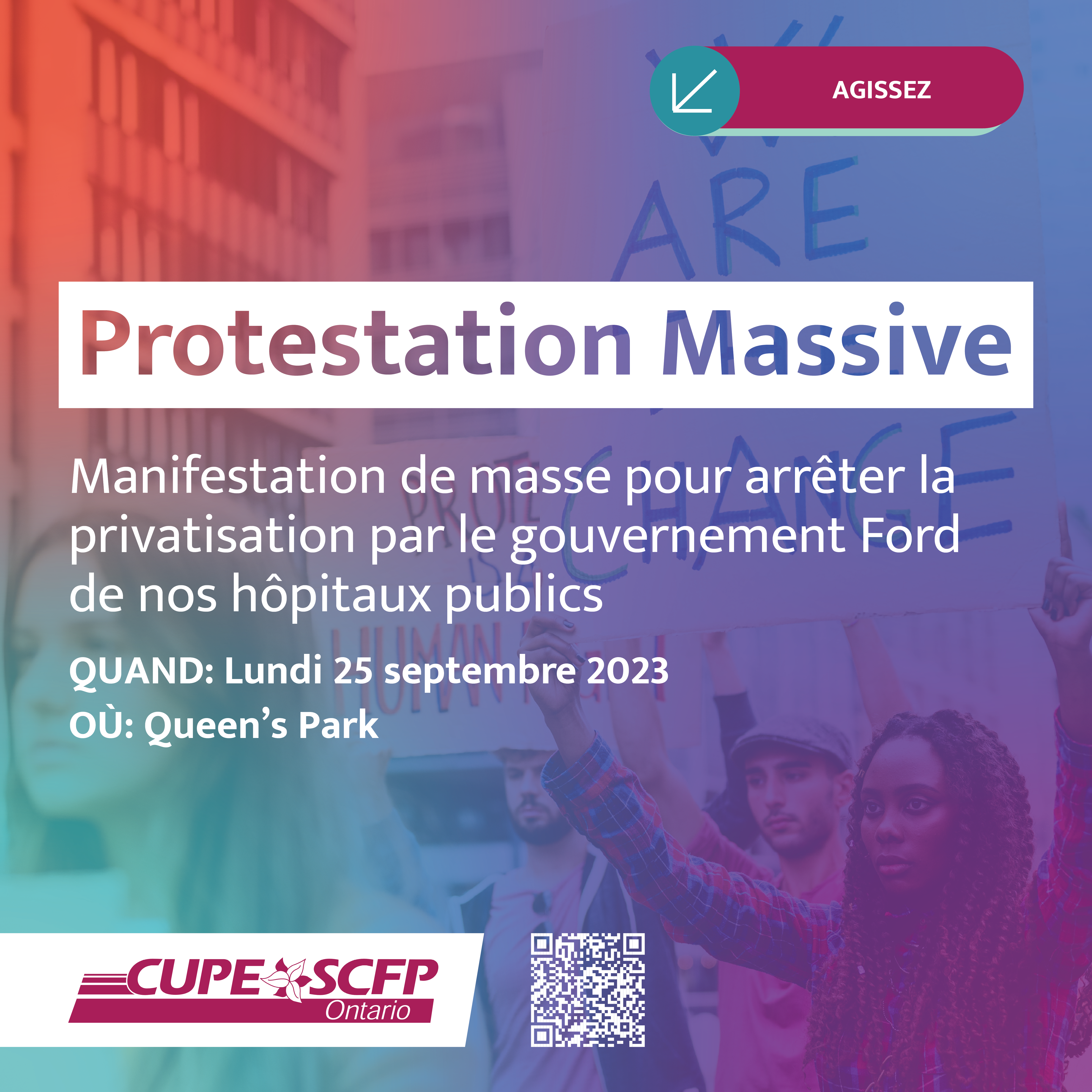 Protestation Massive - Manifestation de masse pour arrêter la privatisation par le gouvernement Ford de nos hôpitaux publics